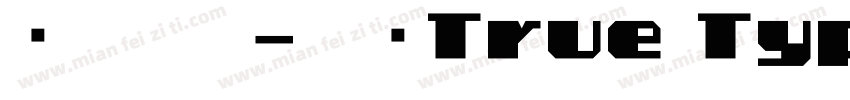 腾祥魅黑-常规True Type字体转换